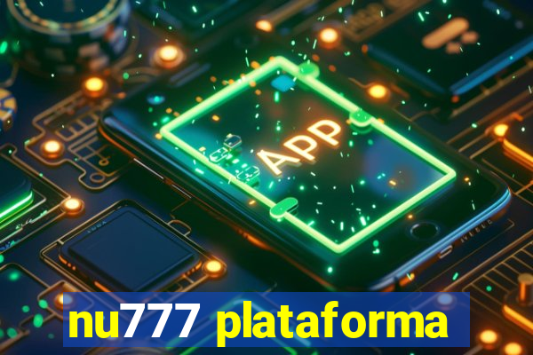 nu777 plataforma